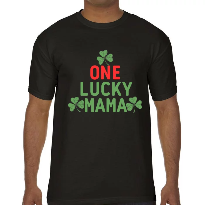 One Lucky Mama St Patricks Day Comfort Colors T-Shirt