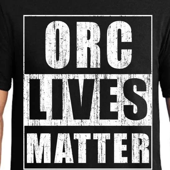 Orc Lives Matter Cool Gamer Warrior Gift Gaming Gift Pajama Set