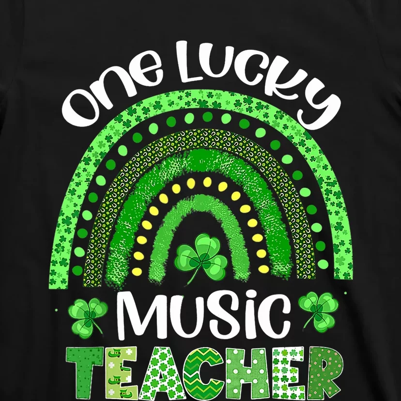 One Lucky Music Teacher Rainbow Shamrock St Patrick's Day T-Shirt