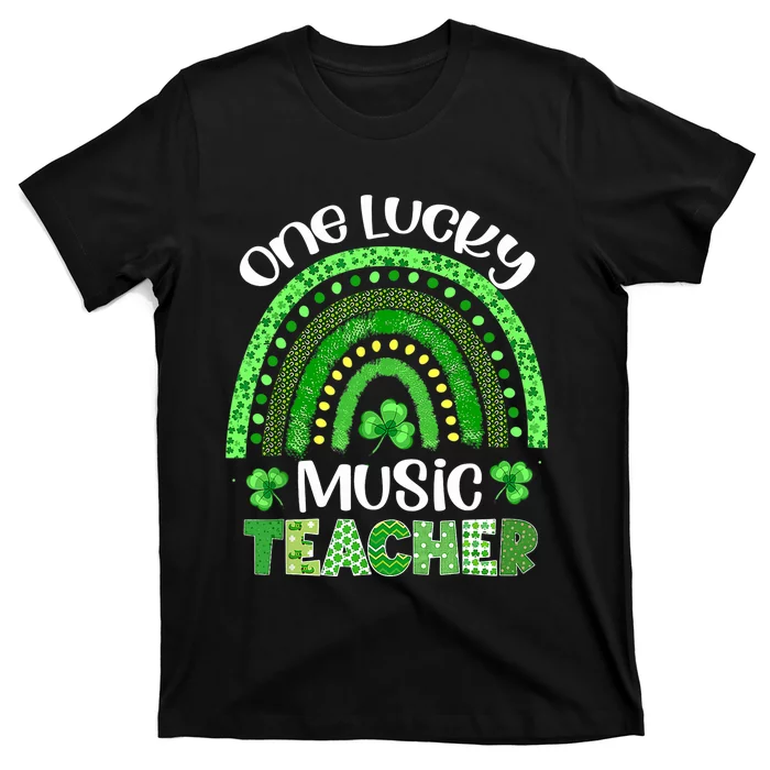 One Lucky Music Teacher Rainbow Shamrock St Patrick's Day T-Shirt