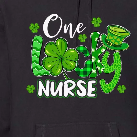 One Lucky Nurse St Patricks Day Shamrock Irish Nursing Tee Premium Hoodie