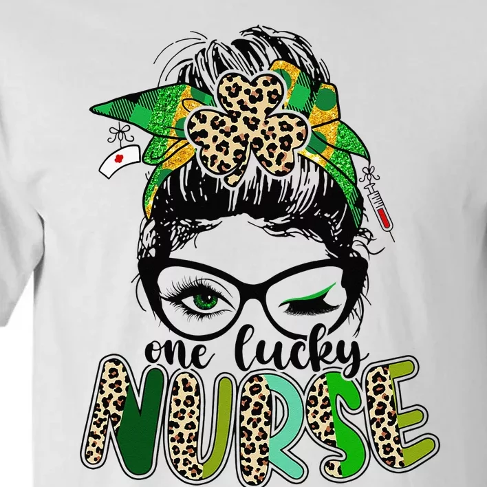 One Lucky Nurse Messy Bun Saint Patrick's Day Irish Tall T-Shirt