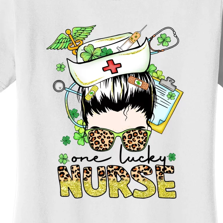 One Lucky Nurse St Patricks Day Irish Messy Bun Hair Nursing Women's T-Shirt