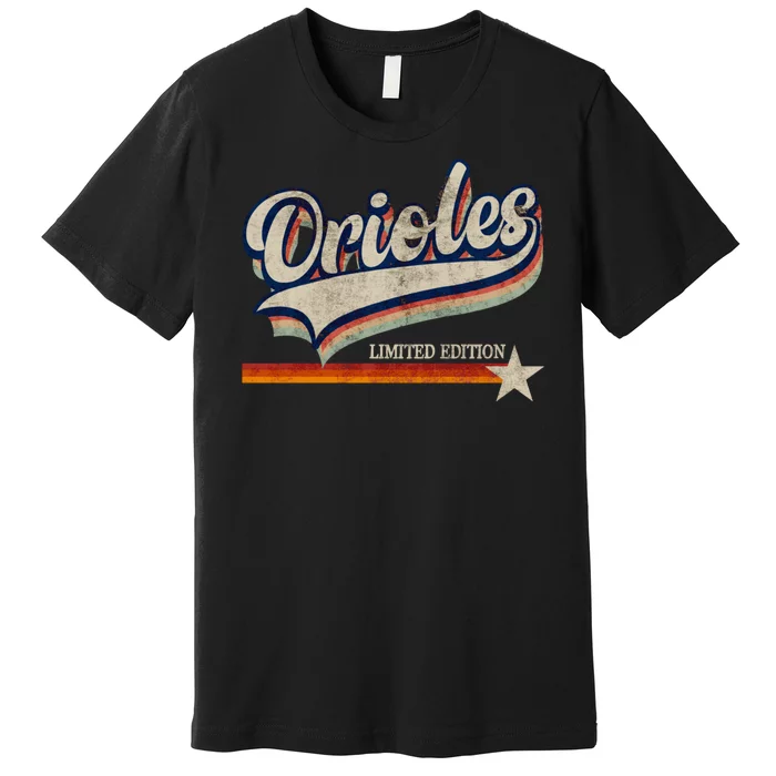 Orioles Last Name Pride Classic Orioles Limited Edition Premium T-Shirt