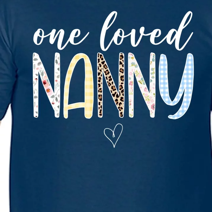 One Loved Nanny Cute Gift Comfort Colors T-Shirt