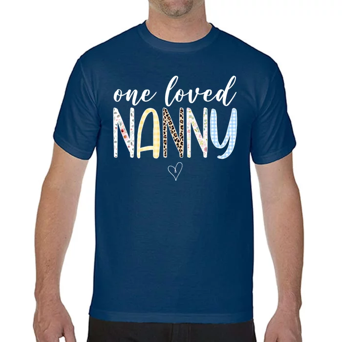 One Loved Nanny Cute Gift Comfort Colors T-Shirt