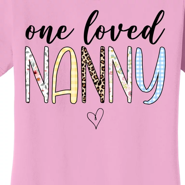 One Loved Nanny Cute Gift Women's T-Shirt