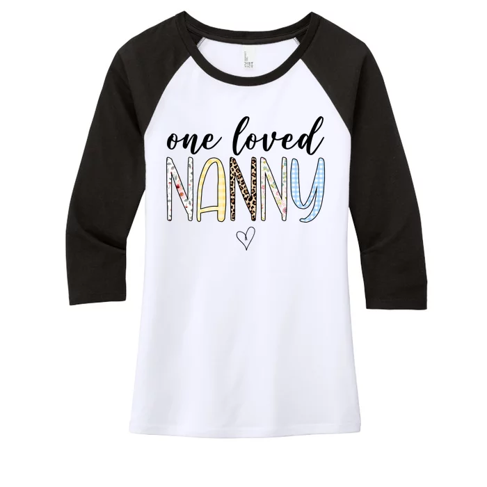 One Loved Nanny Cute Gift Women's Tri-Blend 3/4-Sleeve Raglan Shirt