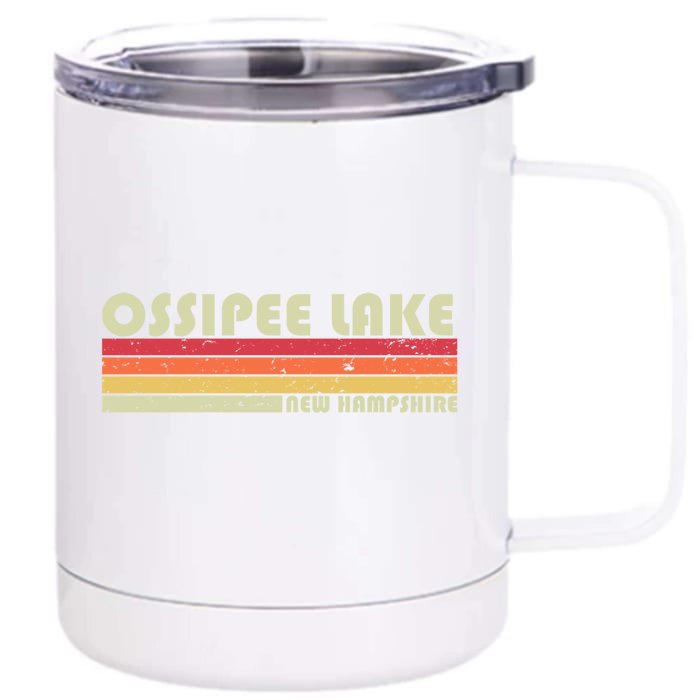 Ossipee Lake New Hampshire Funny Fishing Camping Summer Gift Funny Gift Front & Back 12oz Stainless Steel Tumbler Cup