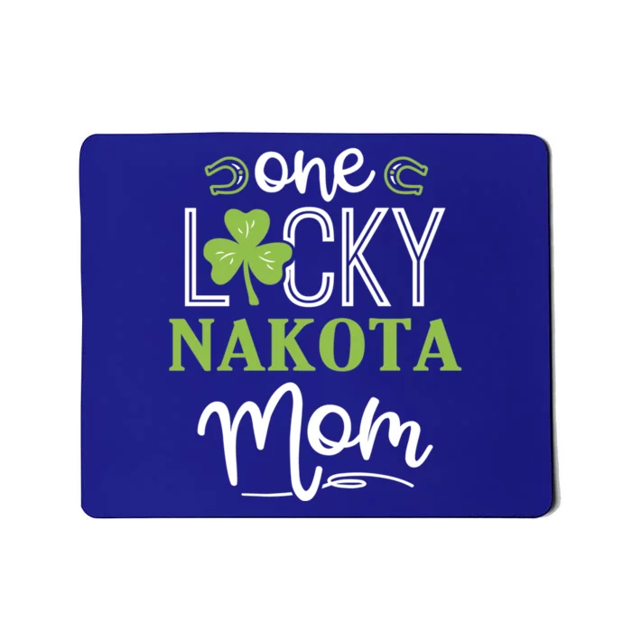 One Lucky Nakota Horse Mom Irish Horseback Riding Meaningful Gift Mousepad