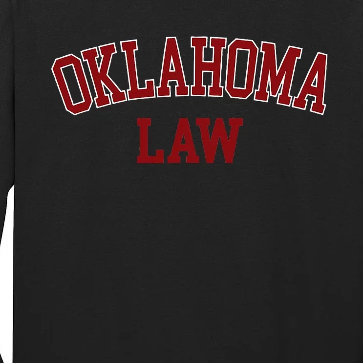 Oklahoma Law Oklahoma Bar Graduate Gift Lawyer Tall Long Sleeve T-Shirt