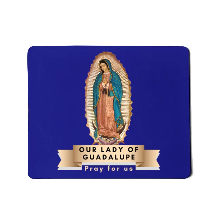 Our Lady Of Guadalupe Mary Catholic Religious Gift Mousepad