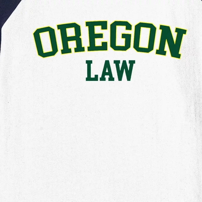 Oregon Law Oregon Bar Graduate Gift Lawyer College Baseball Sleeve Shirt