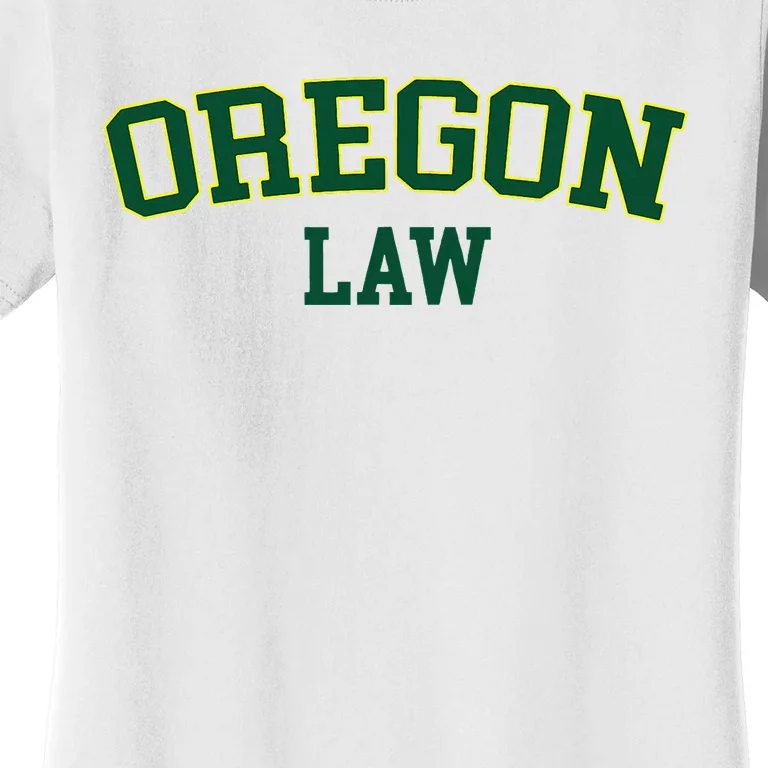 Oregon Law Oregon Bar Graduate Gift Lawyer College Women's T-Shirt