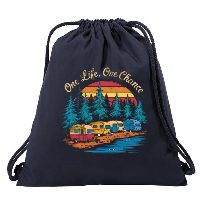 One Life One Chance Camping Trailer Outdoor Adventure Gift Drawstring Bag