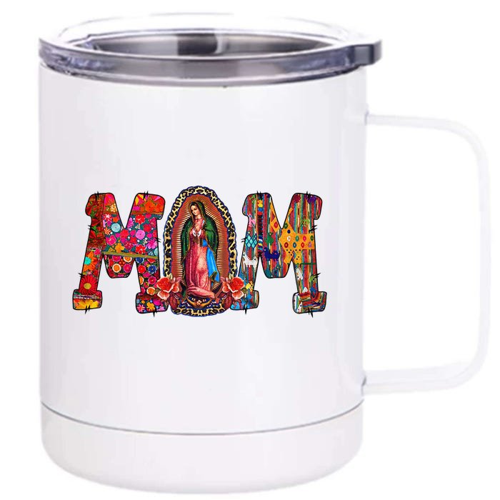 Our Lady Of Guadalupe Catholic Virgin Mary Mexican Mom Front & Back 12oz Stainless Steel Tumbler Cup