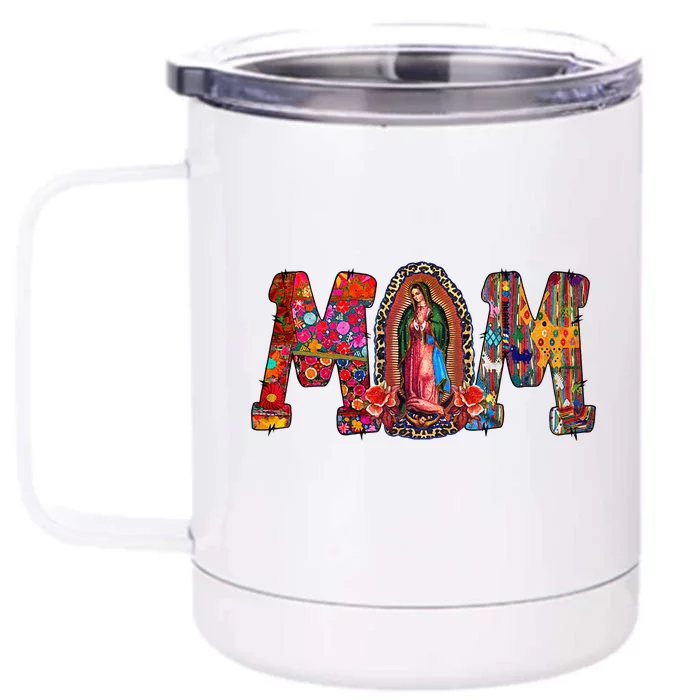 Our Lady Of Guadalupe Catholic Virgin Mary Mexican Mom Front & Back 12oz Stainless Steel Tumbler Cup