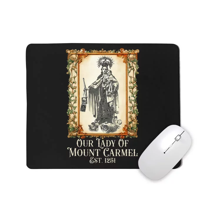 Our Lady Of Mount Carmel Marian Catholic Mousepad