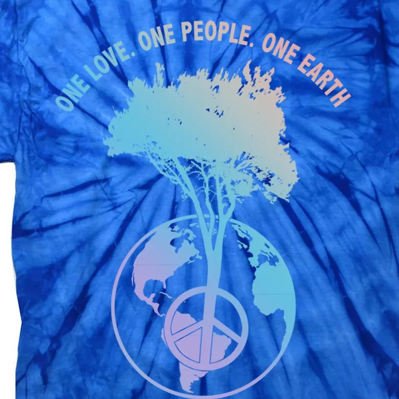 One Love One People One Earth Save Earth Happy Earth Day Gift Tie-Dye T-Shirt