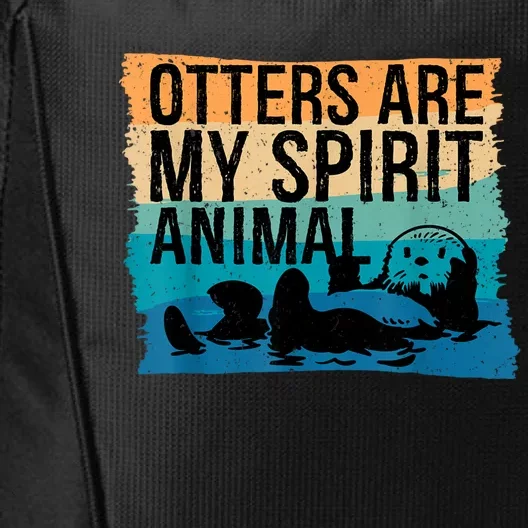 Otter Lover Otter Spirit Animal Funny Otter Otter City Backpack