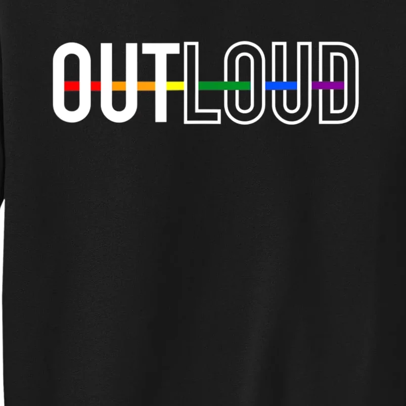 Out Loud Tall Sweatshirt