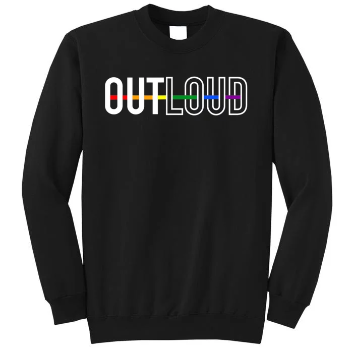 Out Loud Tall Sweatshirt