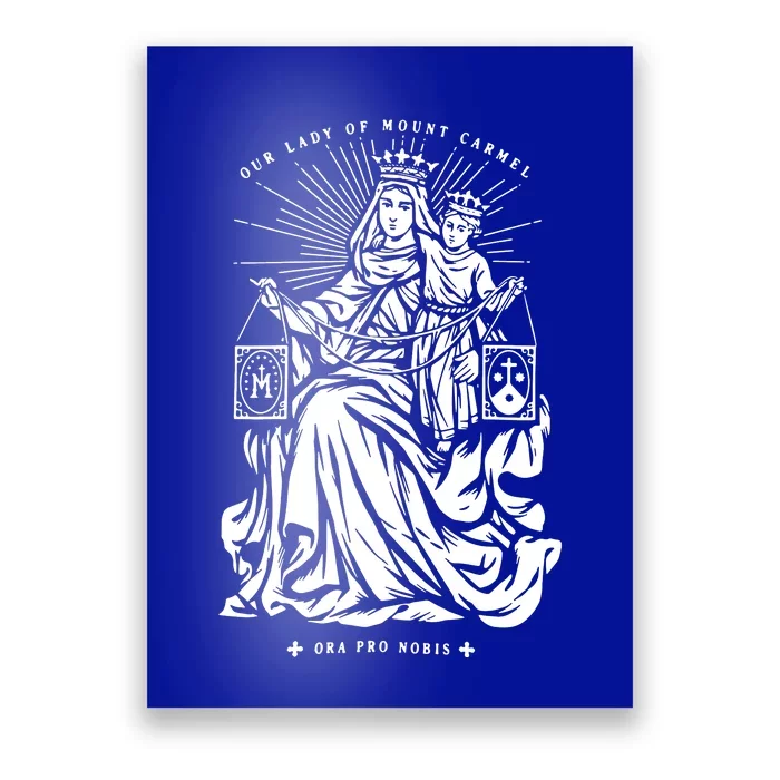 Our Lady Of Mount Carmel Poster