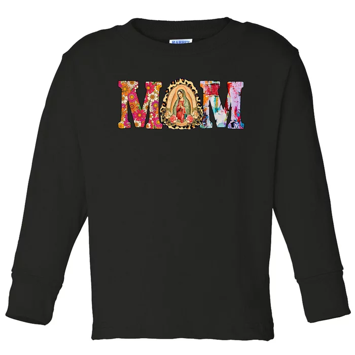 Our Lady of Guadalupe Saint Virgin Mary Mexican Mom Madre Toddler Long Sleeve Shirt