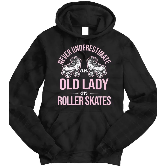 Old Lady On Roller Derby Roller Skating Roller Skate Tie Dye Hoodie