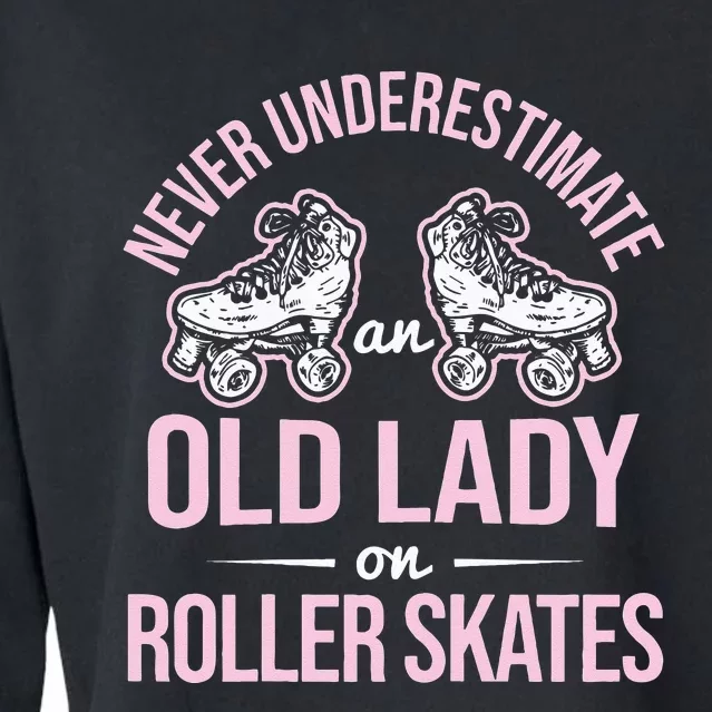 Old Lady On Roller Derby Roller Skating Roller Skate Cropped Pullover Crew