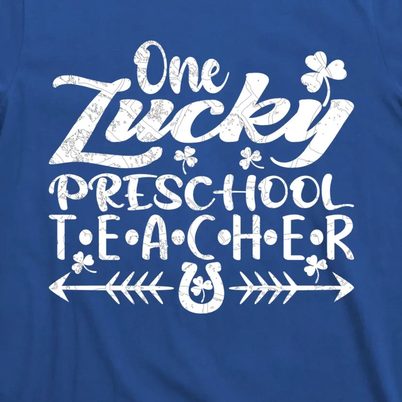 One Lucky Preschool Teacher St Patrick's Day Meaningful Gift T-Shirt