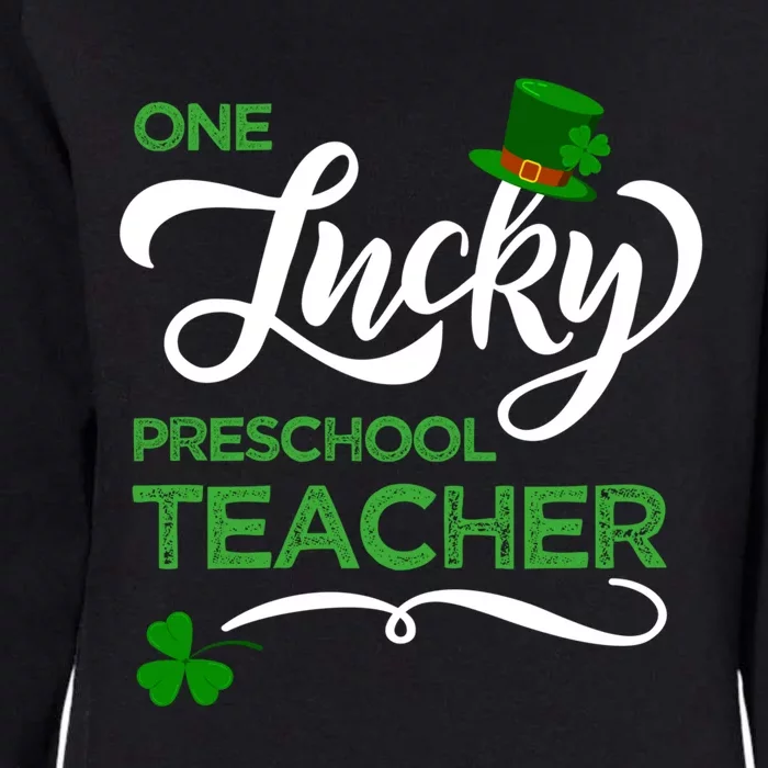 One Lucky Preschool Teacher St Patrick's Day Irish Teacher Meaningful Gift Womens California Wash Sweatshirt