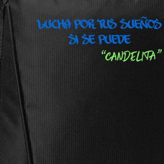 Omg Lucha Por Tus SueñOs Si Se Puede City Backpack