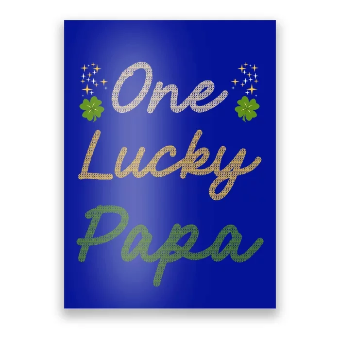 One Lucky Papa St Patrick's Day Pregnancy Announcet Dad Meaningful Gift Poster