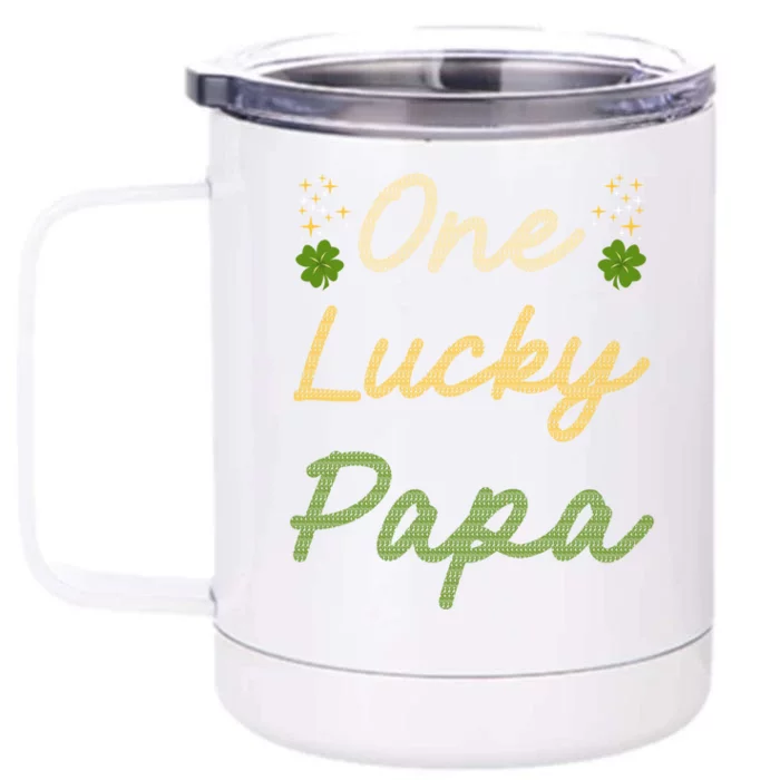 One Lucky Papa St Patrick's Day Pregnancy Announcet Dad Meaningful Gift Front & Back 12oz Stainless Steel Tumbler Cup