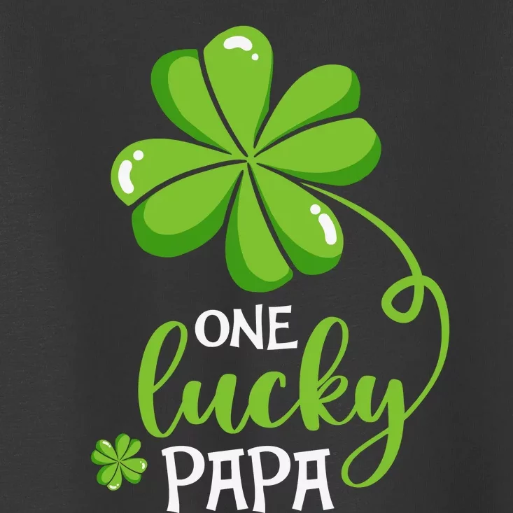 One Lucky Papa Clover St Patricks Day Matching Family Toddler T-Shirt