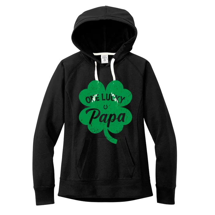 One Lucky Papa Shamrock Four Leaf Clover St Patricks Day Mom Cool Gift Women's Fleece Hoodie