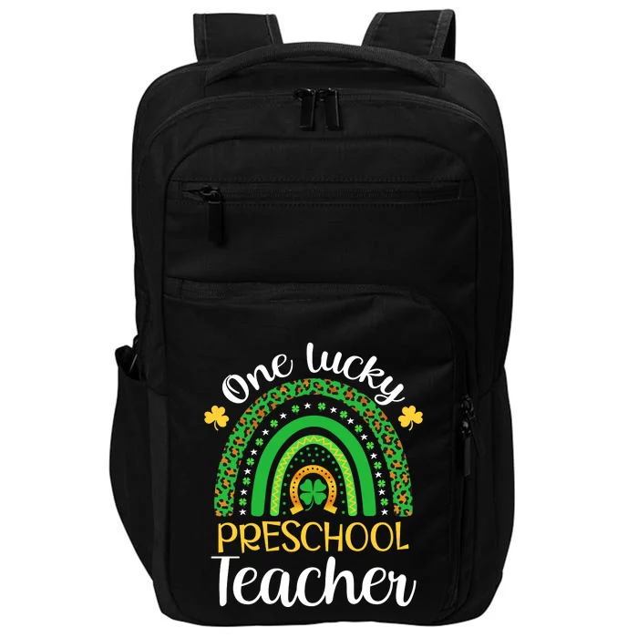 One Lucky Preschool Teacher St Patricks Day Teacher Rainbow Graphic Plus Size Impact Tech Backpack