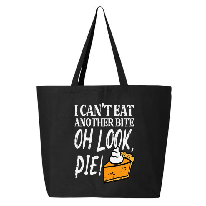 Oh Look Pumpkin Pie Funny Happy Thanksgiving 25L Jumbo Tote