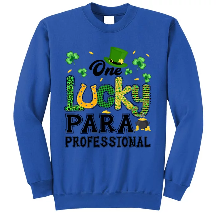 One Lucky Paraprofessional St Patricks Day Meaningful Gift Sweatshirt