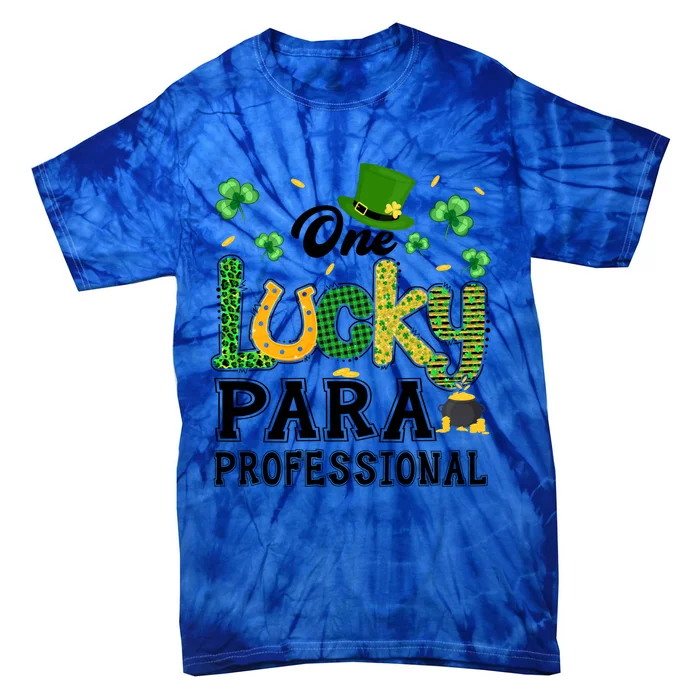 One Lucky Paraprofessional St Patricks Day Meaningful Gift Tie-Dye T-Shirt