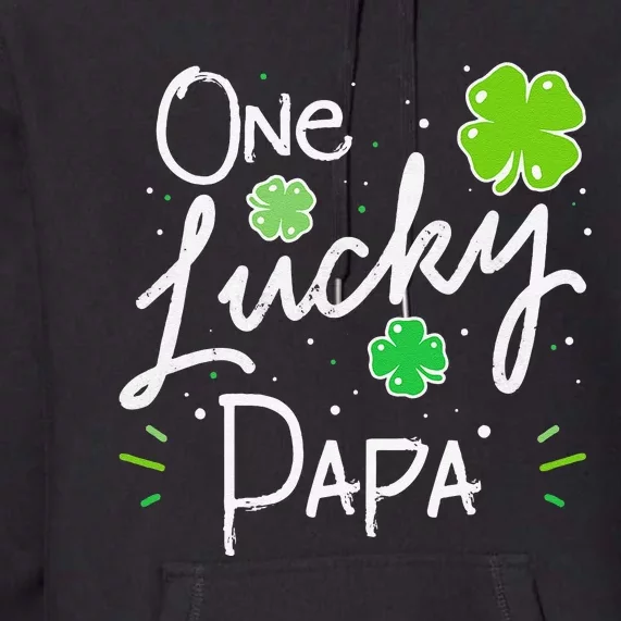 One Lucky Papa Father's Day St Patrick's Premium Hoodie