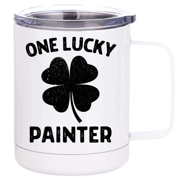 One Lucky Painter St Patricks Day Green Shamrock Leaf Front & Back 12oz Stainless Steel Tumbler Cup