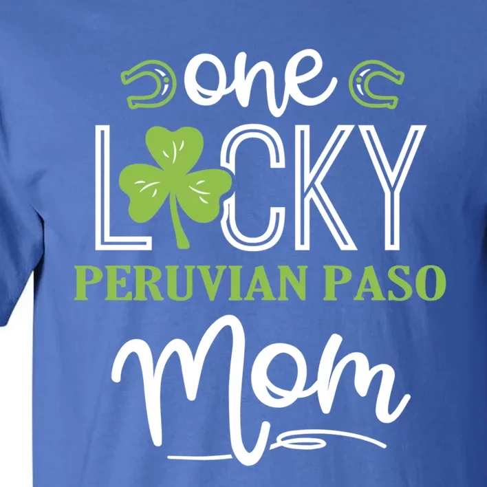 One Lucky Peruvian Paso Horse Mom Irish Horseback Riding Gift Tall T-Shirt