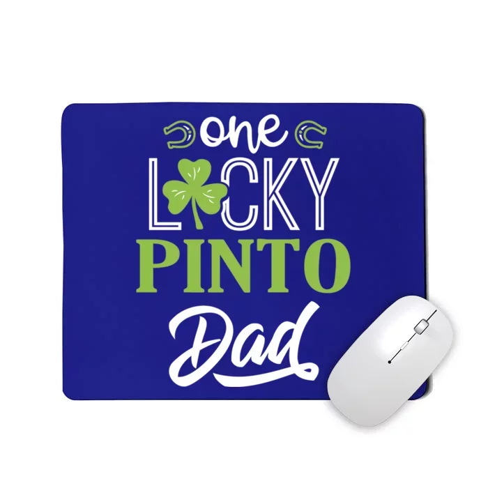 One Lucky Pinto Horse Dad Irish Horseback Riding Gift Mousepad