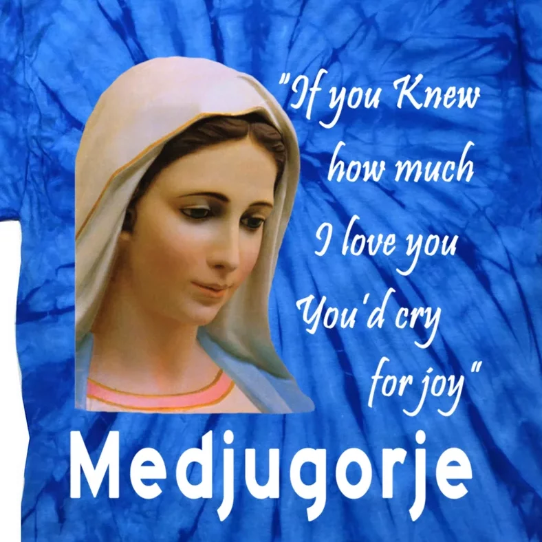 Our Lady Queen Of Peace Medjugorje Totus Tuus Virgin Mary Gift Tie-Dye T-Shirt