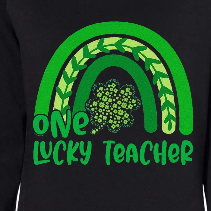 One Lucky Rainbow Teacher Funny St Patrick’s Day Womens California Wash Sweatshirt