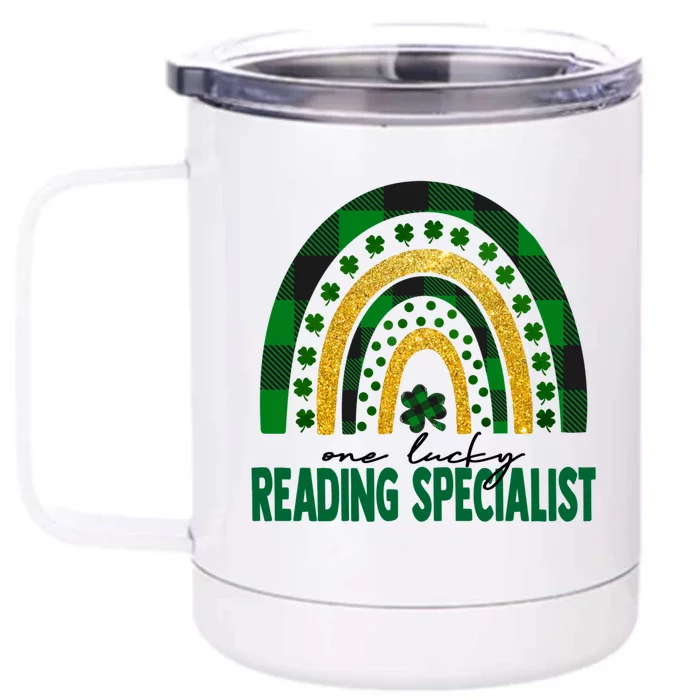 One Lucky Reading Specialist Rainbow St Patricks Day Gift Front & Back 12oz Stainless Steel Tumbler Cup