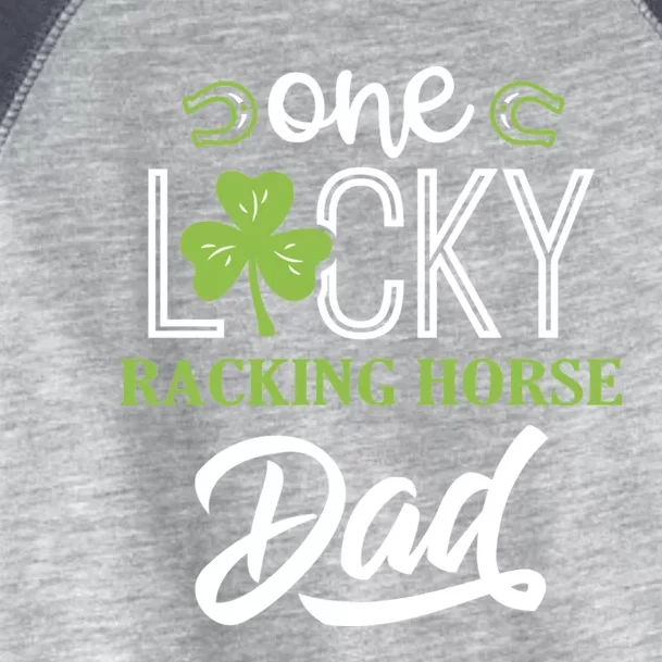 One Lucky Racking Horse Horse Dad Irish Horseback Riding Cool Gift Toddler Fine Jersey T-Shirt