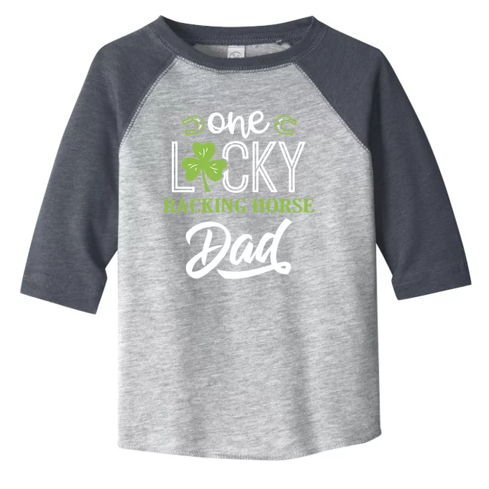 One Lucky Racking Horse Horse Dad Irish Horseback Riding Cool Gift Toddler Fine Jersey T-Shirt